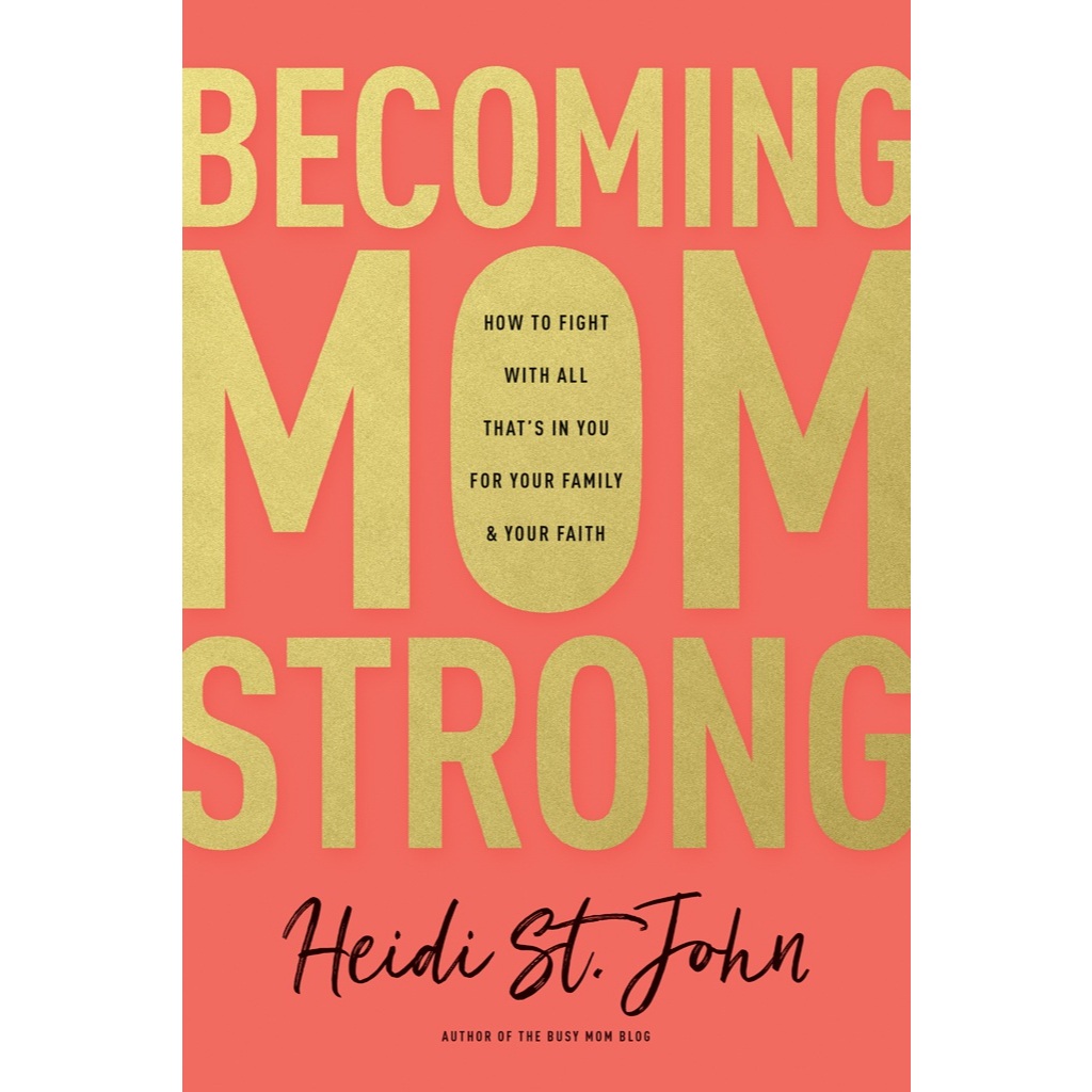 หนังสือ Heidi St. John - Becoming MomStrong