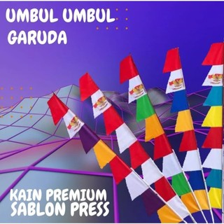 20 PCS BENDERA UMBUL UMBUL MERAH PUTIH GARUDA DAN GARUDA WARNA  SATU KODI
