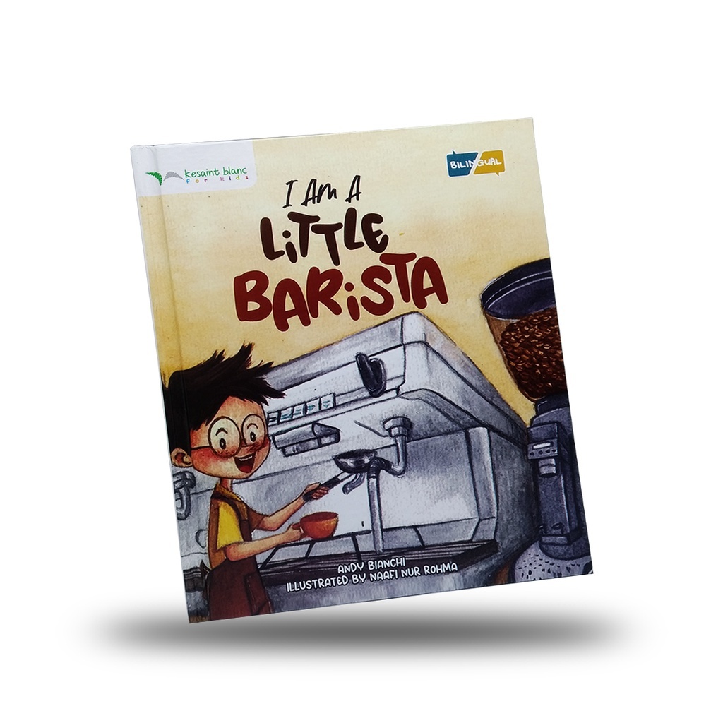 หนังสือนิทานสําหรับเด็ก: เกี่ยวกับ Coffee Billingual ปกแข็ง "I Am A Little Barista"