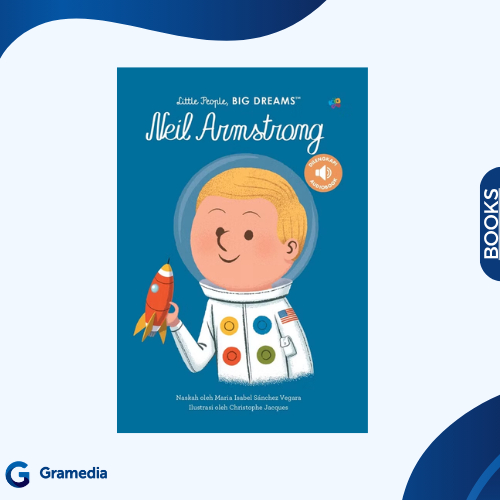 Gramedia Medan - คนน้อย Big Dreams: Neil Armstrong