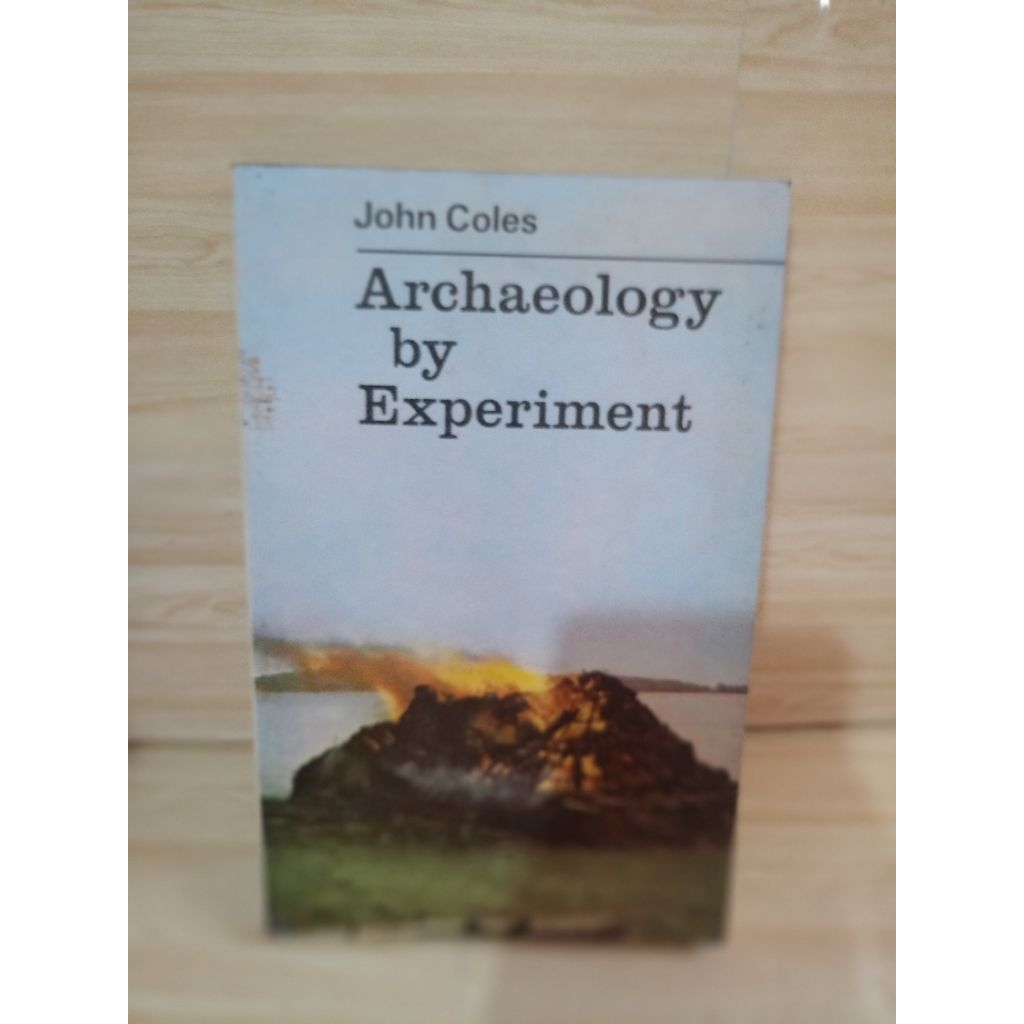 นําเข้า: ARCHAEOLOGY BY EXPERIMENT โดย John coles