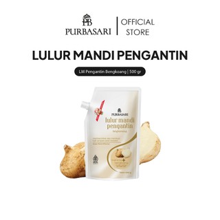 [Lebih Murah] Purbasari Lulur Pengantin 500G / Lulur Pemutih Whitening Pencerah / Lulur pelembab kulit / Lulur Badan perontok daki / Kemasan Hemat ekonomis