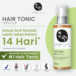 [BPOM] SHUMI Japan Hair Tonic untuk Rambut Rontok & Menipis 200ml | Perawatan untuk Pertumbuhan Rambut | Haircare Tonik