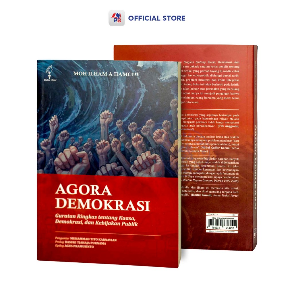 Agora Democracy: สรุปพลังของการประชาสัมพันธ์และการเมืองสาธารณะ / YAYASAN TORCH INDONESIA