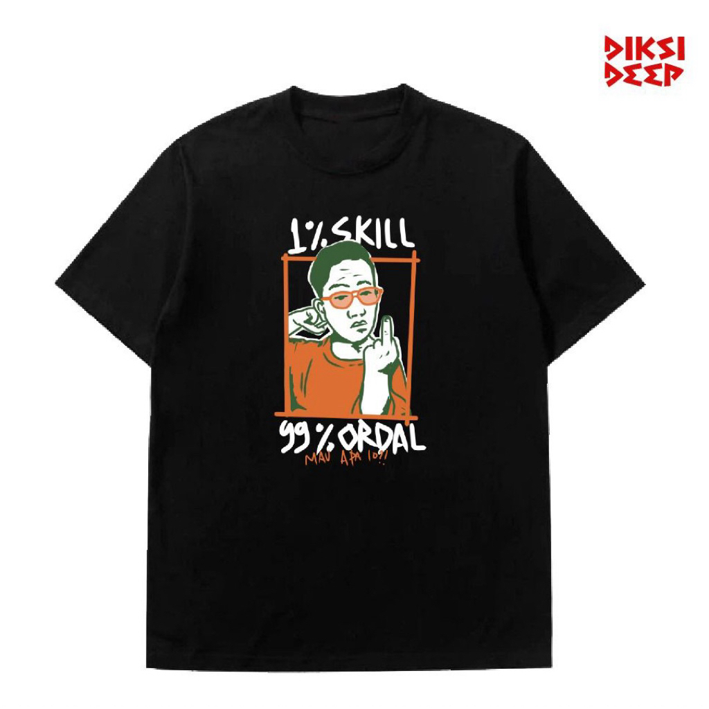 เสื้อยืด DEEP ACTION - 1% SKILL - 30s