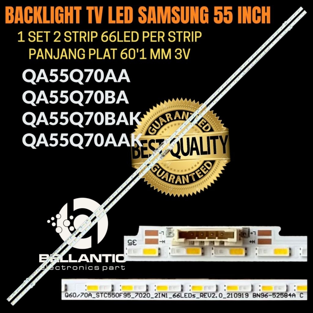 SAMSUNG 55 INCH LED TV BACKLIGHT QA55Q70AA-QA55Q70BA- QA55Q70BAK- QAAK SAMSUNG 55 INCH LED TV BACKLI
