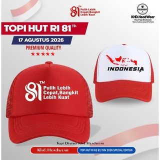 KHD.authentic | TOPI TRUCKER TOPI 17 AGUSTUS 2026 HARI KEMERDEKAAN INDONESIA DIRGAHAYU HUT RI 81th