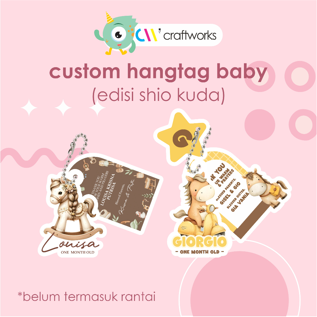 CUSTOM HANGTAG SHIO KUDA BABY ONE MONTH SUSUN 2 IN 1 / 3 IN 1 - TAG BABY 1 MONTH HORSE SHIO