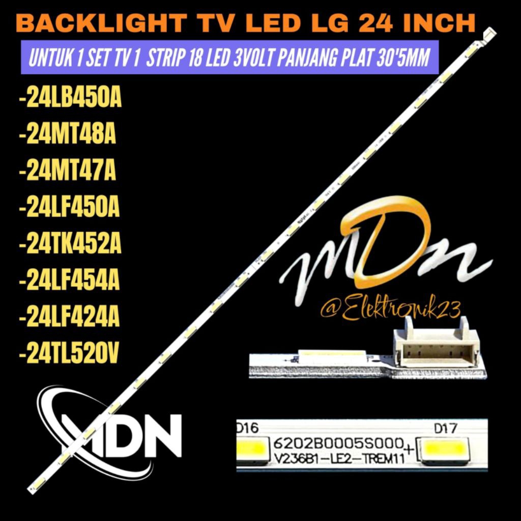 LG 24 INCH LED TV BACKLIGHT 24LB450A- 24MT48A- 24MT47A-24LF450A-24TK452A- 24LF454A- 24LF424A-24TL520