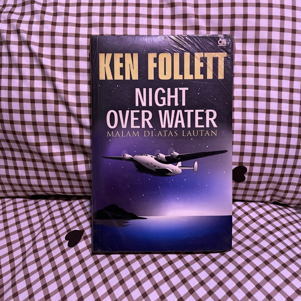 KEN FOLLAT NIGHT OVER WATER NOVEL - NIGHT ABOVE THE SEA