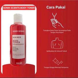 SONIK SCENTS SKIN NICE BODY TONER 200ML BPOM EXFOLIATING MOISTURIZING BRIGHTENING