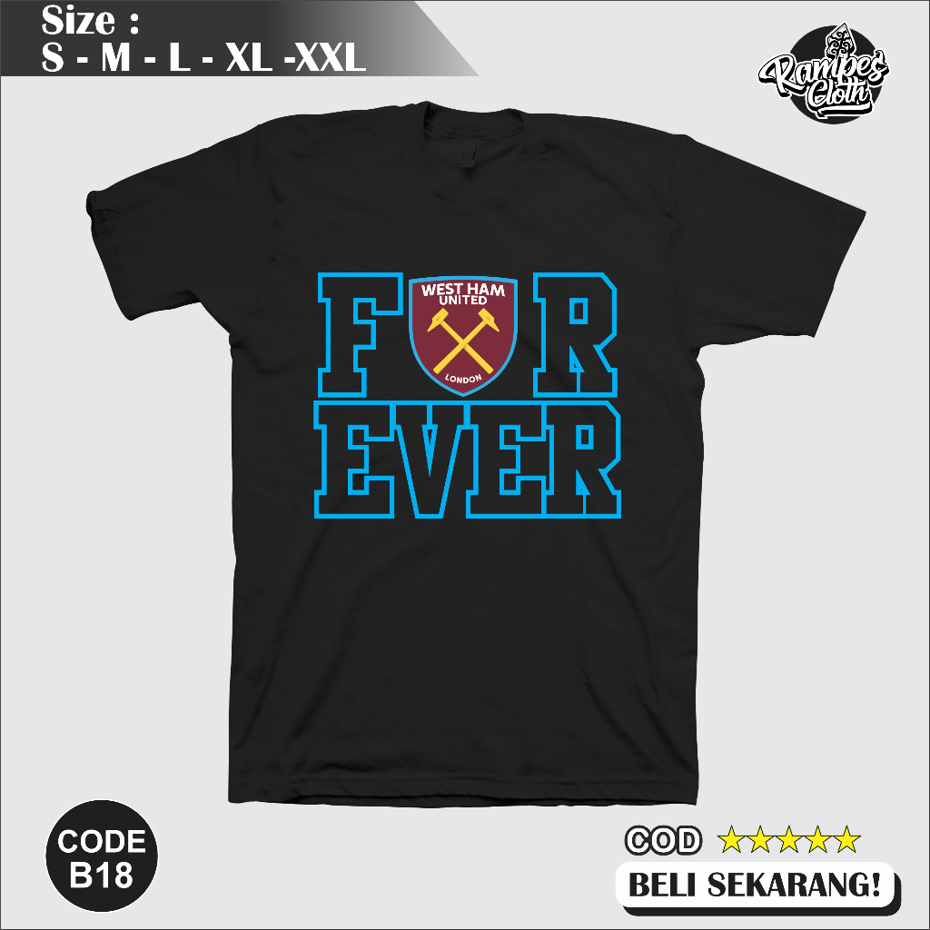 เสื้อยืด Forever West Ham Distro - เสื้อยืด West Ham United Cotton Combed 30s Premium B17