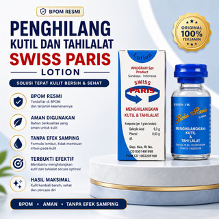 SWISS PARIS LOTION PENGHILANG KUTIL DAN TAHI LALAT AMPUH 100%