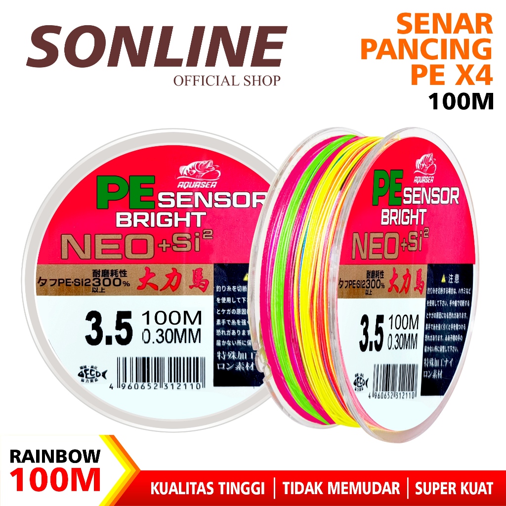 SONLINE สายตกปลา PE Sensor Bright NEO+si2 RAINBOW 100m วัสดุ PE ที่แข็งแกร่งเป็นพิเศษและทนทาน