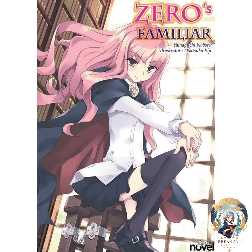 Zeros Familiar Novel [Lite Novel] The Familiar of Zero - Treasure Lucky