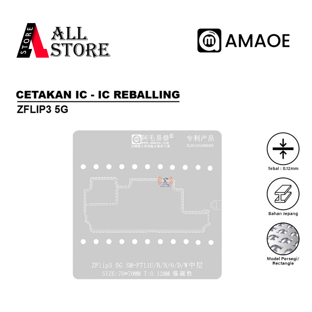 AMAOE STENCIL IC ZFLIP3 5G SM-F711 MIDDLE ขนาด 70X70MM 0.12MM ORIGINAL - AMAOE Z FLIP3 5G MAGNETIC 0