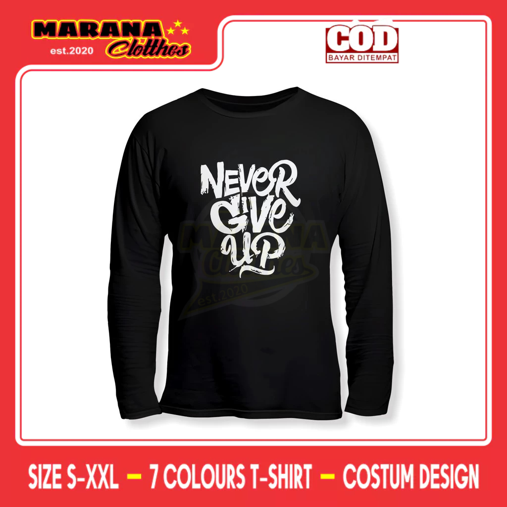 Never Give Up เสื้อยืดแขนยาว Distro เสื้อยืด