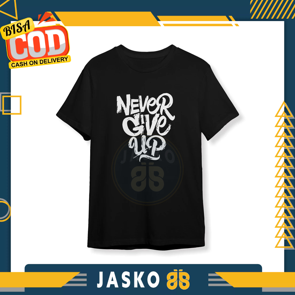 เสื้อยืด Never Give Up เสื้อยืด Distro