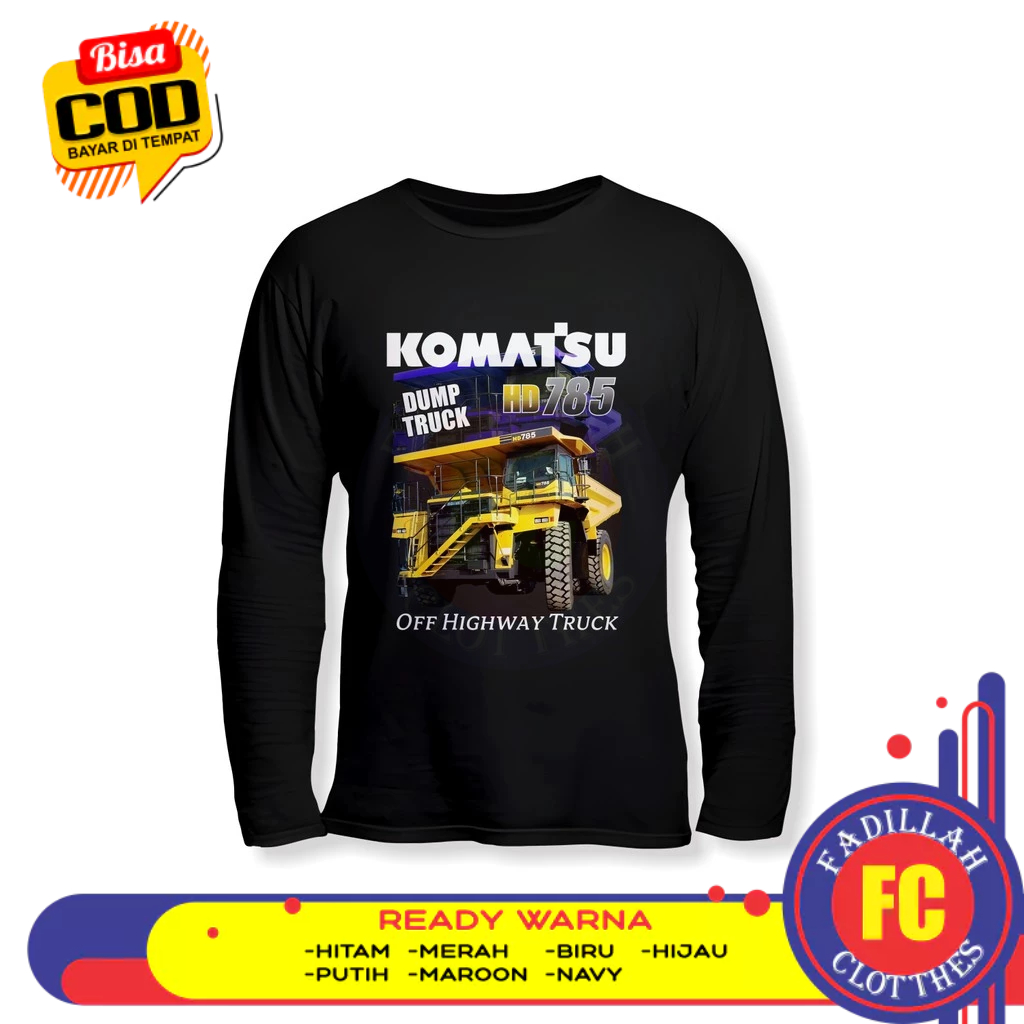 Komatsu HD785-7 Dump Truck Heavy Equipment Operator เสื้อยืดแขนยาว Distro