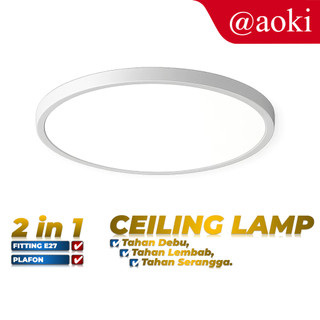 AOKI Ceiling lamp LED Super Terang Hemat Energi dengan Desain Modern dan Fitur 3 Perlindungan