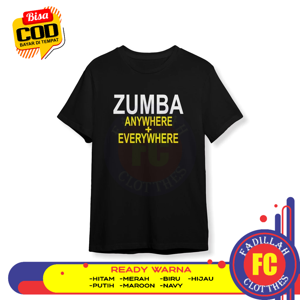 เสื้อดนตรีเสื้อยืด Zumba Everywhere Anywhere