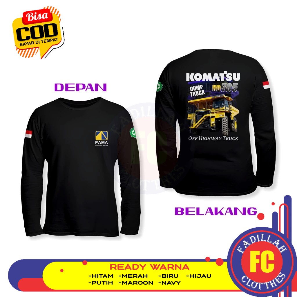Pama Persada Komatsu HD 785 v2 DB แขนยาว Distro เสื้อยืด