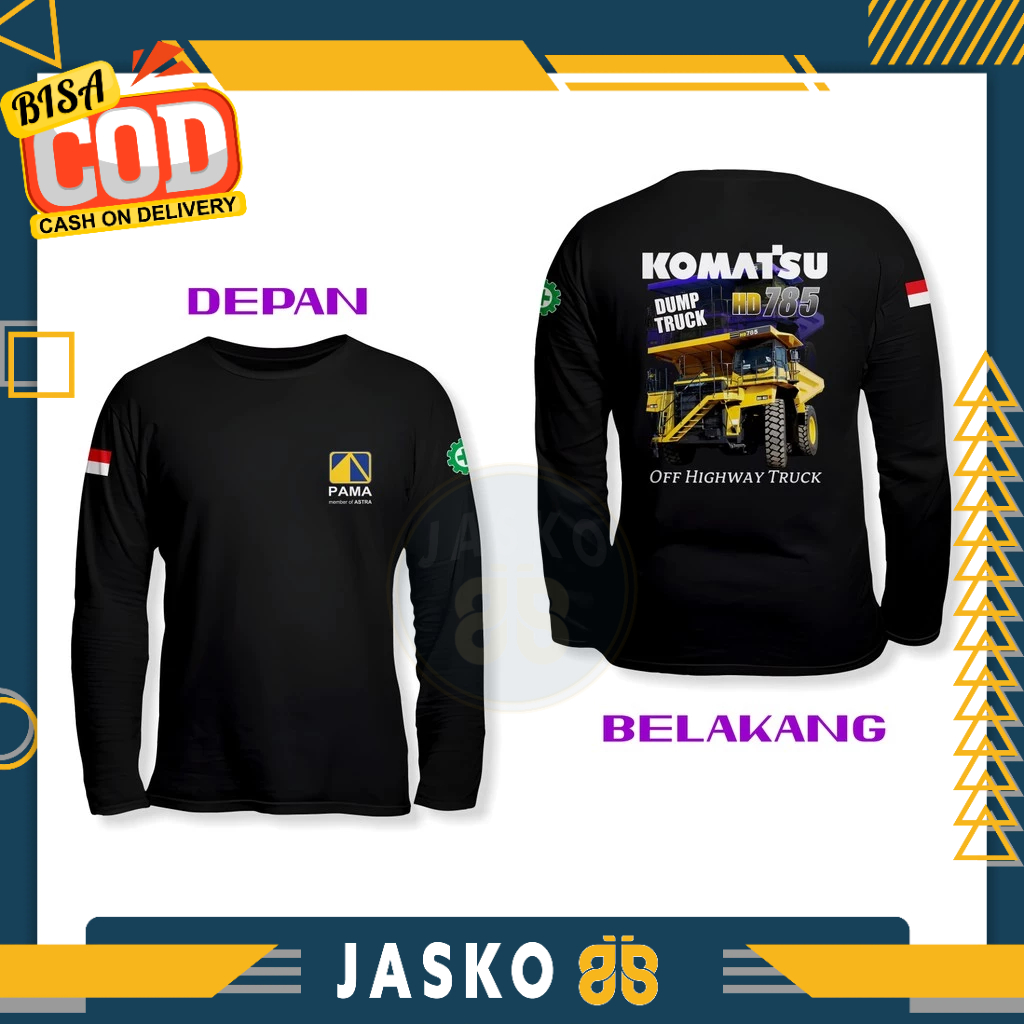 Pama Persada Komatsu HD 785 v2 DB แขนยาว Distro เสื้อยืด