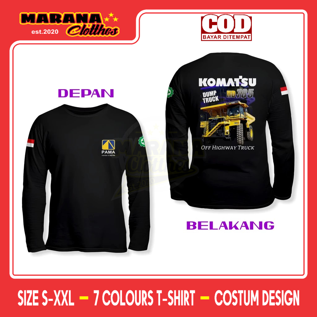 Pama Persada Komatsu HD 785 v2 DB แขนยาว Distro เสื้อยืด