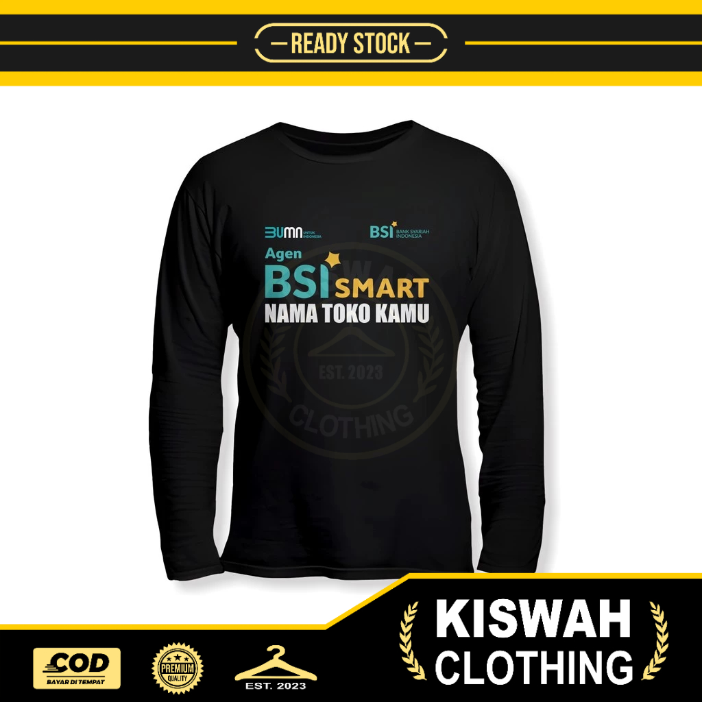 BSI SMART Agent T-Shirt Free Your Store Name Long Sleeve Distro T-Shirt