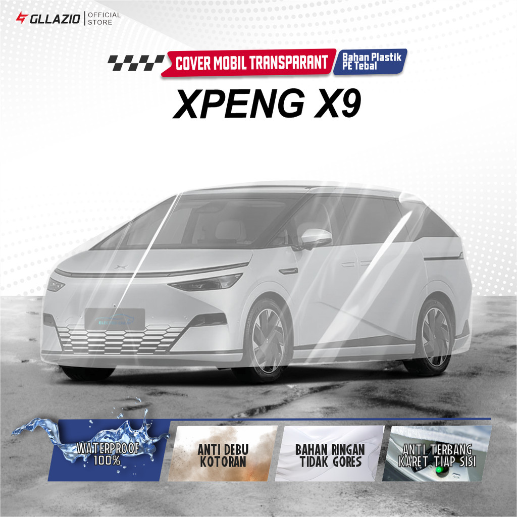 Xpeng X9 ฝาครอบตัวรถโปร่งใส / Xpeng X9 ผ้าคลุมรถพลาสติก / Xpeng X9 ผ้าห่มกันน้ําฟรีกระเป๋า