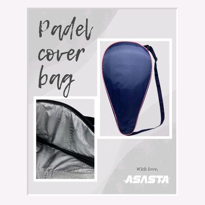 Padel Cover Bag Thermal / Padel Cover Bag / Padel Cover Racket Bag คุณภาพระดับพรีเมียม By Asasta / B