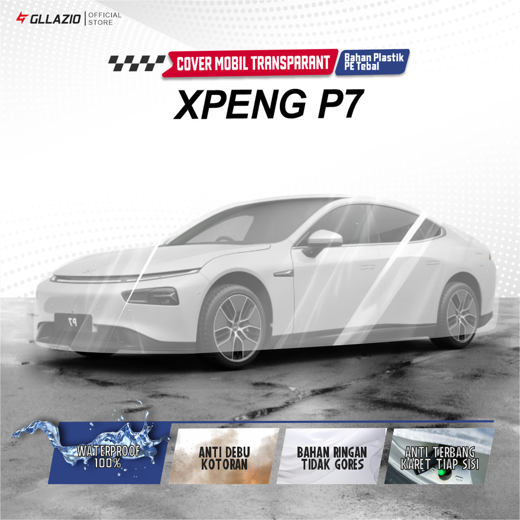 Xpeng P7 ฝาครอบตัวรถโปร่งใส / ผ้าคลุมรถพลาสติก Xpeng P7 / ผ้าห่มกันน้ํา Xpeng P7 ฟรีกระเป๋า
