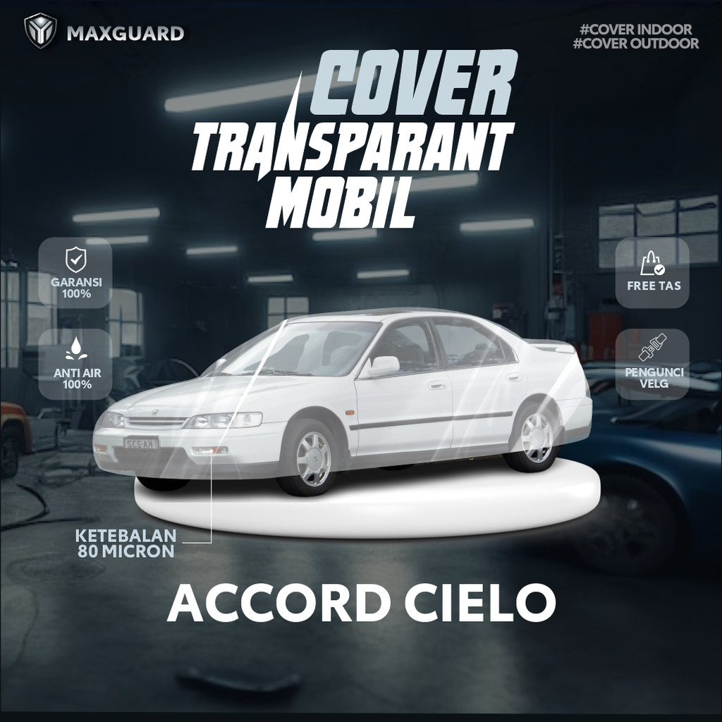 ผ้าคลุมรถ Accord Cielo แบบใส / ผ้าคลุมรถ Honda Accord Cielo / ผ้าห่ม Accord Cielo
