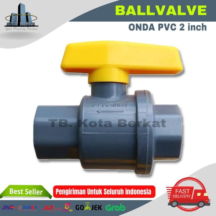 BALLVALVE ONDA/ STOP KRAN ONDA PVC 2"