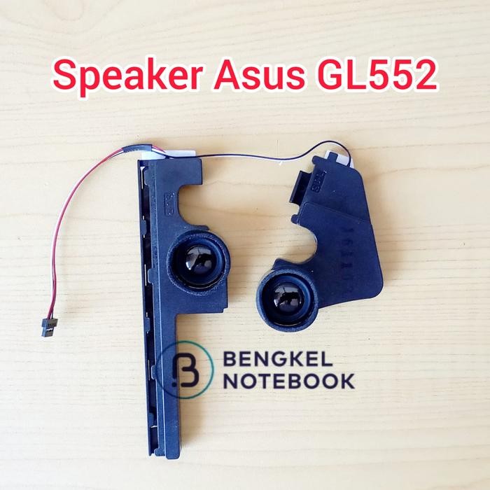 Asus GL552 GL552V GL552VW GL552VD GL552VX GL552J GL552JX ZX50 ลําโพง