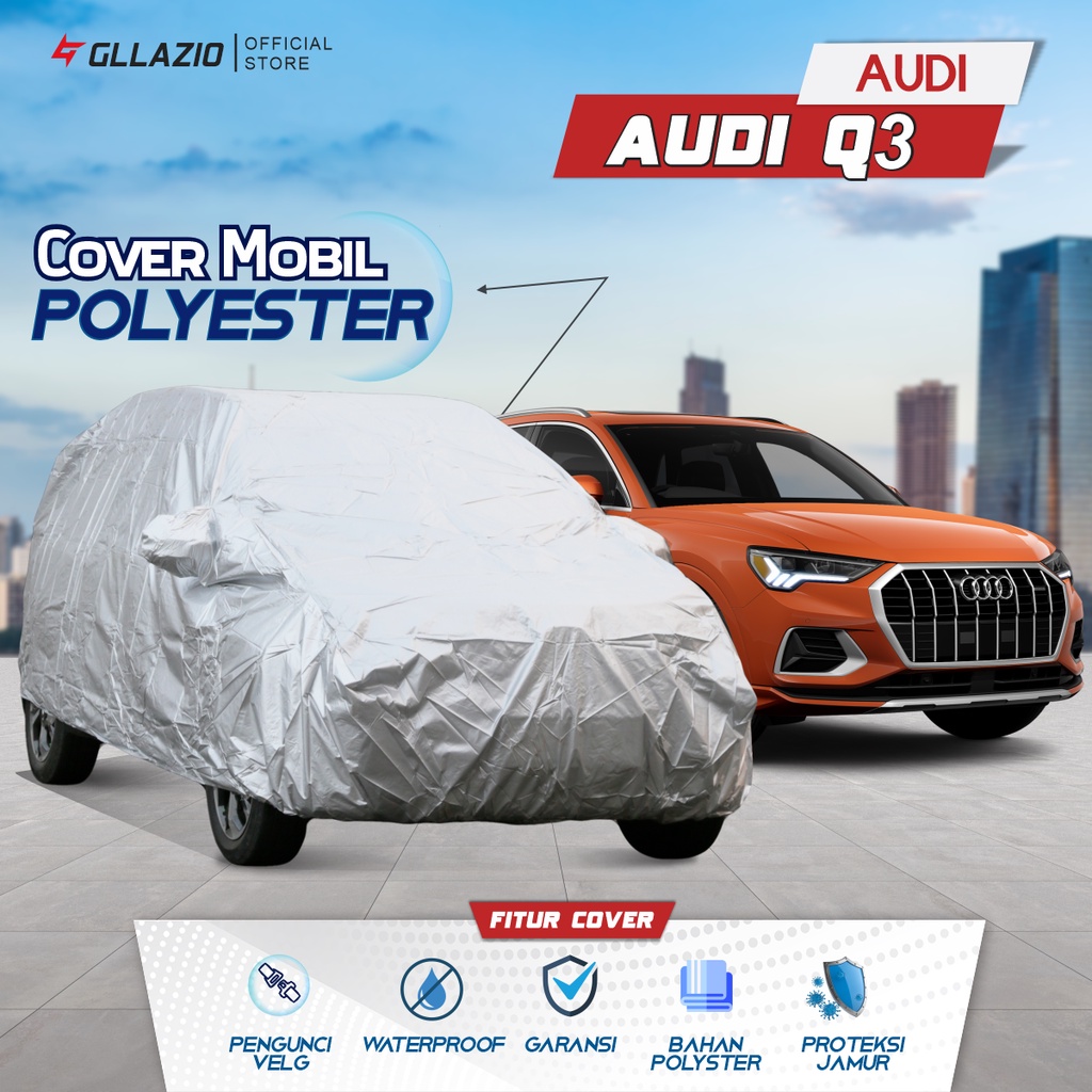 ผ้าคลุมรถ Audi Q3 โพลีเอสเตอร์ / ผ้าคลุมรถประเภทโพลีเอสเตอร์ Audi Q3 / ผ้าห่ม Audi Q3