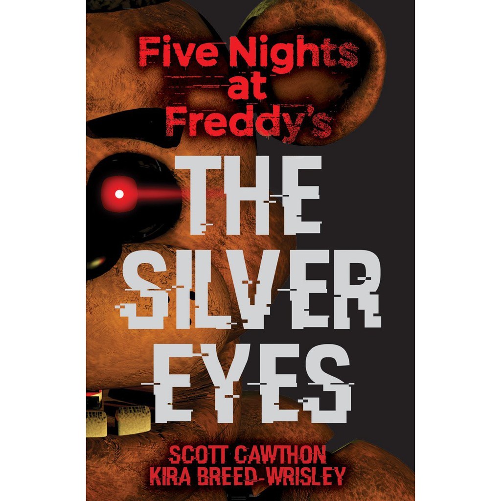 Scholastic - Five Nights At Freddys 1: ดวงตาสีเงิน