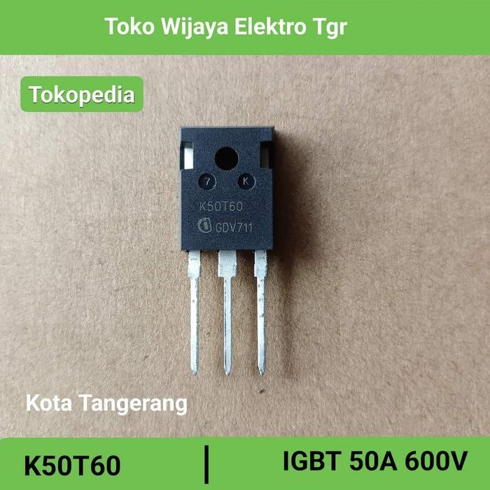 MESIN K50T60 igbt (50A 600V) เครื่อง
