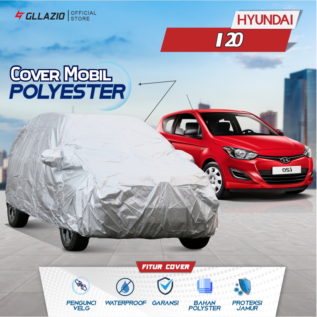 ผ้าคลุมรถ Hyundai I20 โพลีเอสเตอร์ / ผ้าคลุมรถ Hyundai I20 โพลีเอสเตอร์ / ผ้าห่ม Hyundai I20