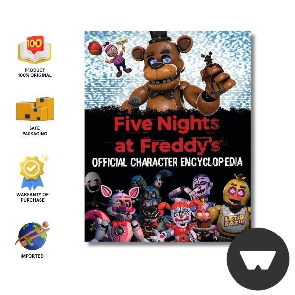 Scholastic - Five Nights At Freddys สารานุกรมตัวละคร