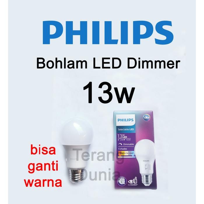 LED Dimmer Bulb หลอดไฟ LED 13w Dimmer Philips หลอดไฟ LED 13w Dim Philips Bulb 13w dimmer