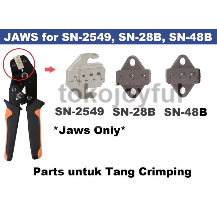 SN-2549 SN-28B SN-48B Crimping Tool AWG 28-18 เทียบเท่า IWISS - Jaws เท่านั้น