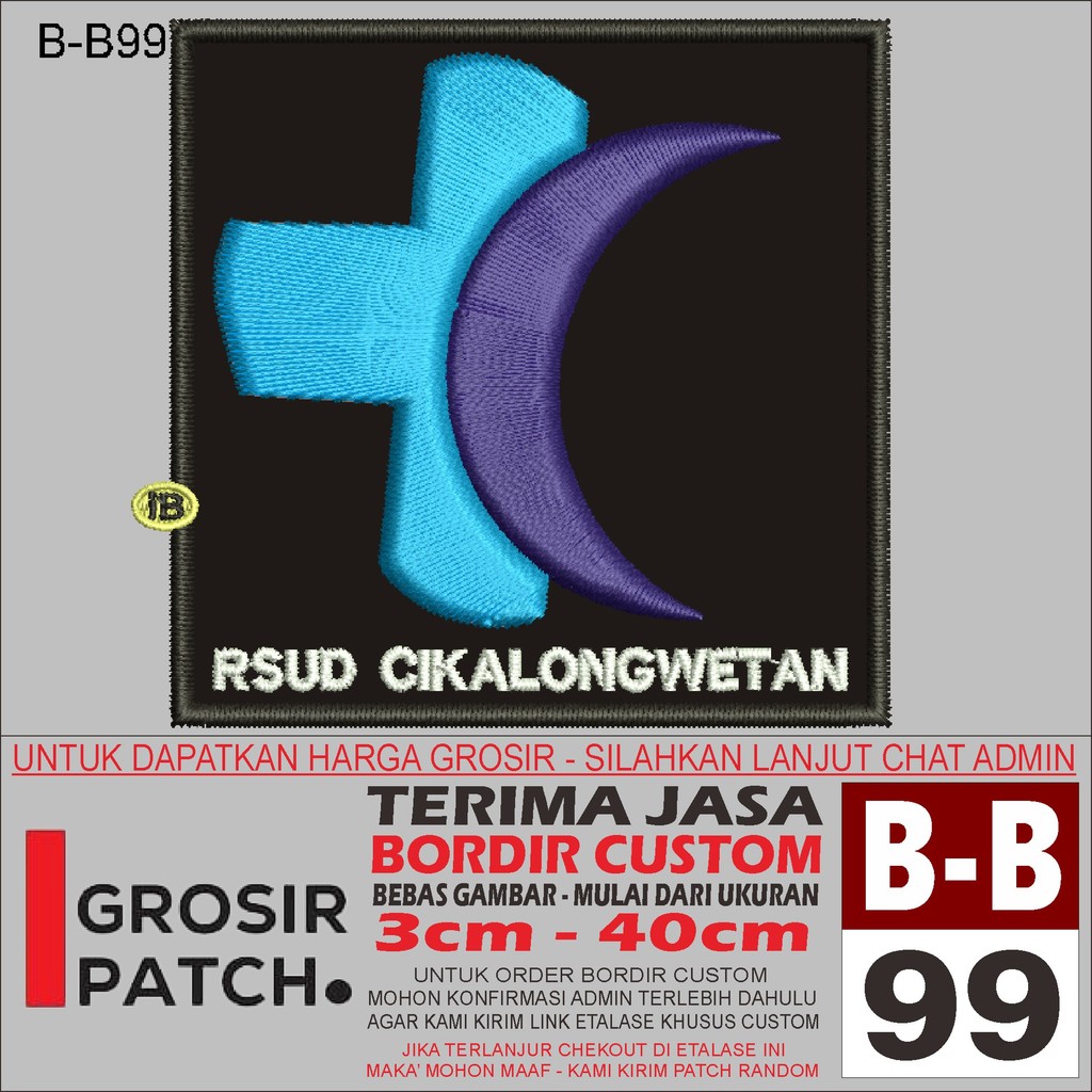 MB PATCH EMBROIDERY B-B99 โลโก้ RSUD CIKALONG WETAN อุปกรณ์เสริม/EMBROIDERY