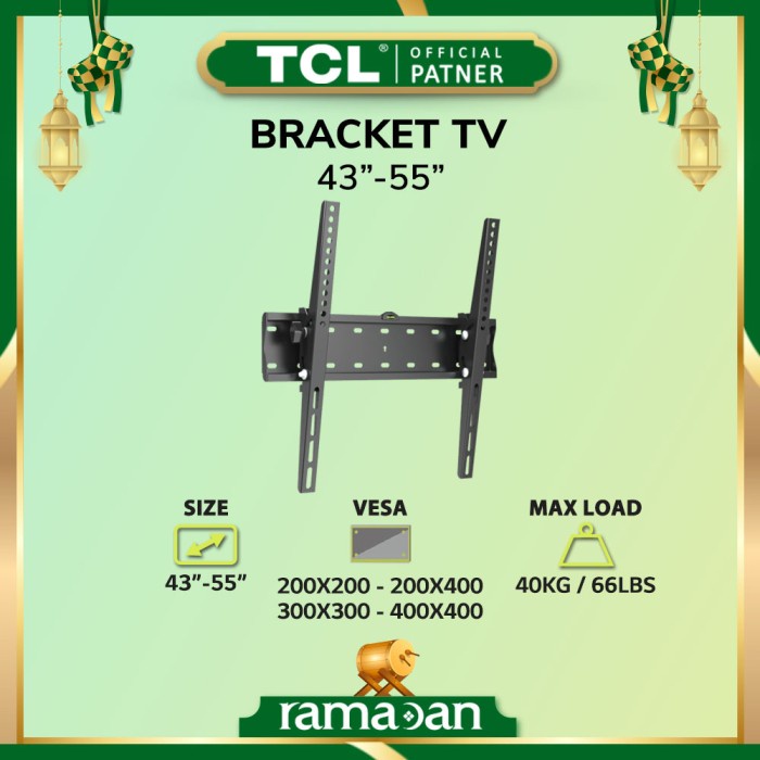 TCL TV Bracket 43" - 55" TCL TV Wall Bracket