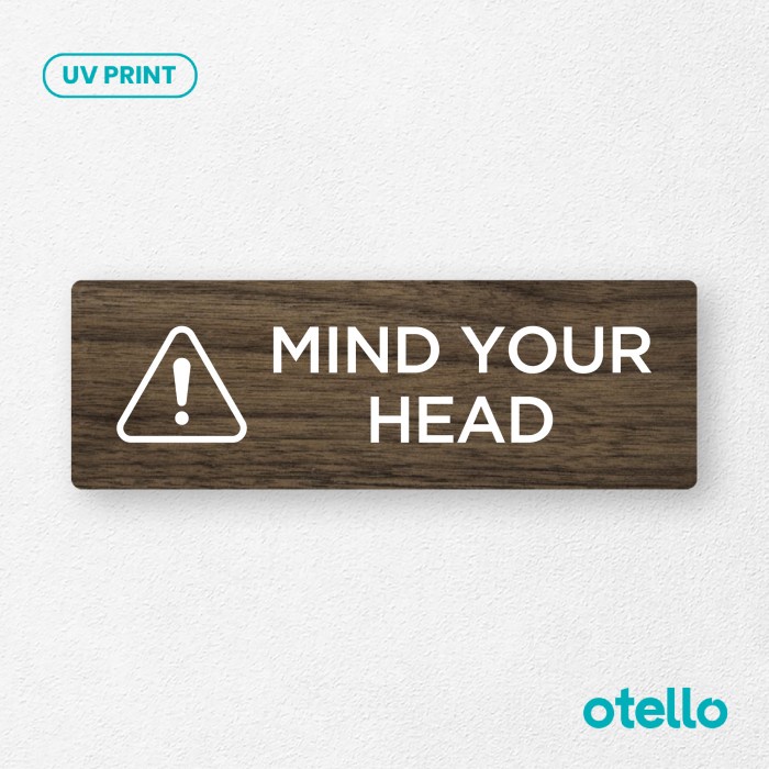 Top Mind Your Head Wooden Sn Board ระวังหัว UV Print Warning Board