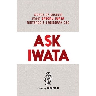 V-Eng/Ind สินค้าโปรด @ ถาม Iwata: คําแห่งปัญญาจาก Satoru Iwata โดย Satoru Iwata-