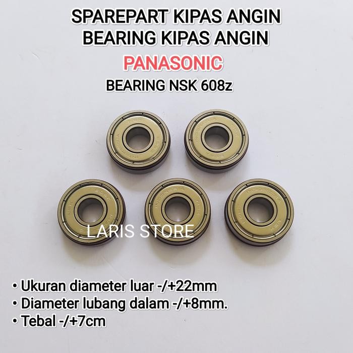 สินค้าที่ดีที่สุด BEARING NSK 608z ORIGINAL PANASONIC FAN 8MM AXLE HOLE