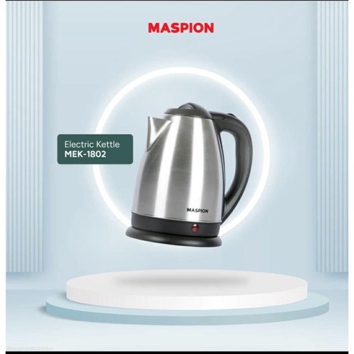 มาเลย รีบหน่อย ELECTRIC KETTLE / ELECTRIC KETTLE MASPION MEK-1802 KS / MEK1802KS
