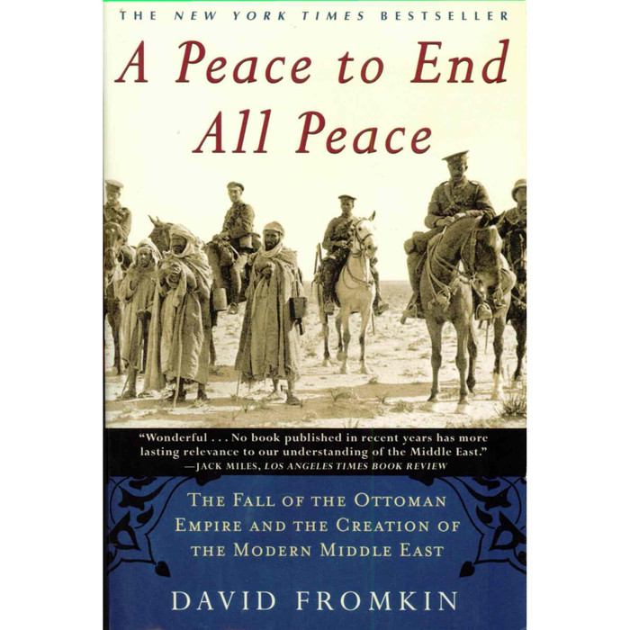 สินค้าที่เลือก - (V-En/Id) -A Peace to End All Peace: The Fall of the Ottoman Empire