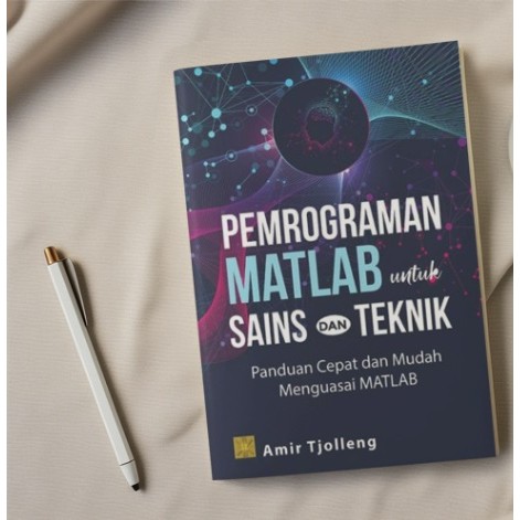 หนังสือการเขียนโปรแกรม MATLAB สําหรับวิทยาศาสตร์และวิศวกรรม: คู่มือที่รวดเร็วและง่ายให้กับ Master MA